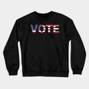 VOTE! United States Election 2020 Crewneck Sweatshirt